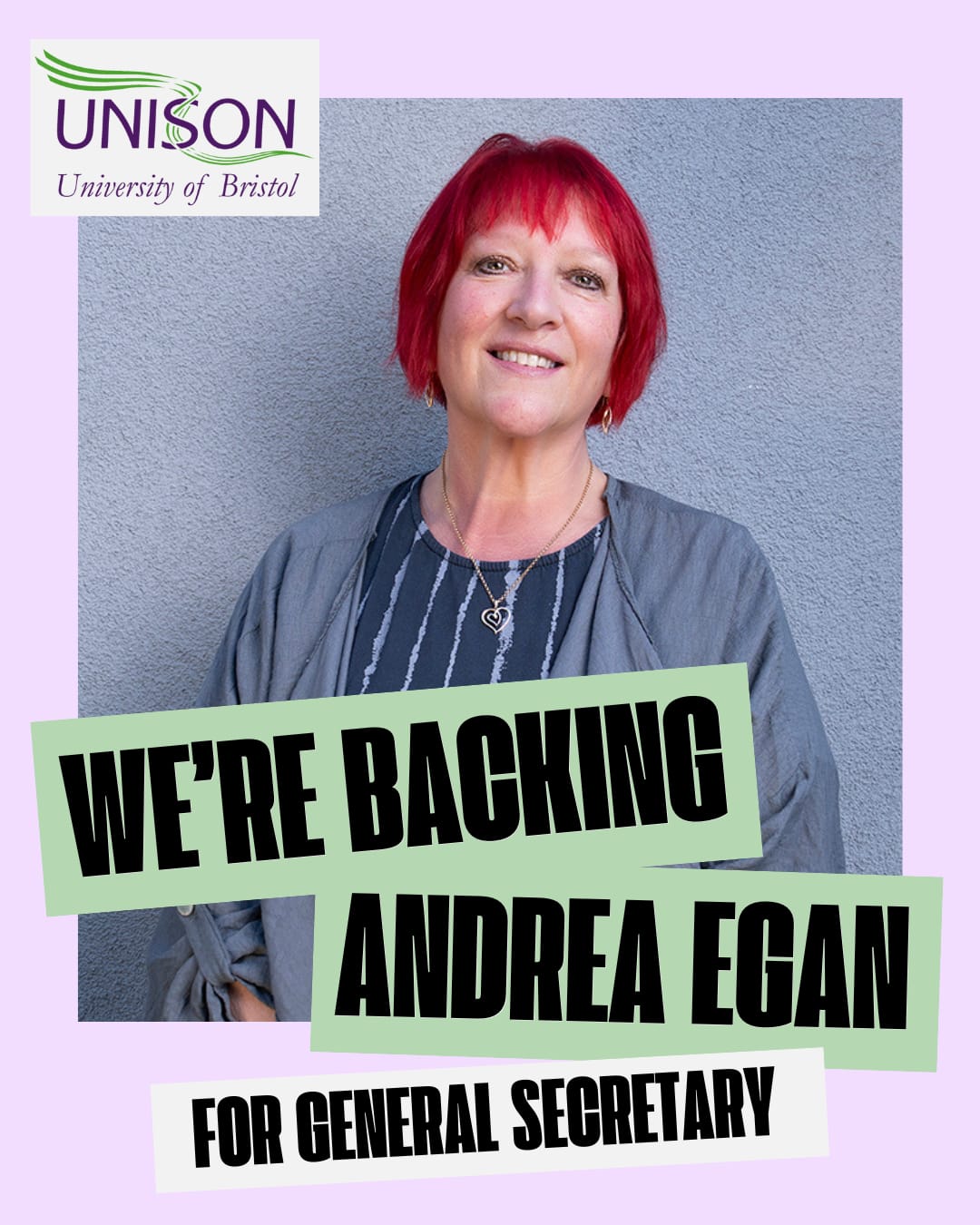We’re backing Andrea Egan for general secretary